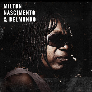 Belmondo & Milton Nascimento album