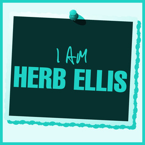 I Am Herb Ellis album