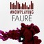#nowplaying Fauré Albumcover