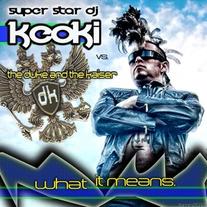 Keoki vs. The Duke and The Kaiser