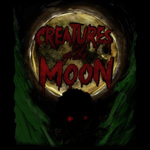 Creatures of the Moon