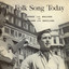 Folk Song Today - Songs And Ballads Of England And Scotland Albumcover