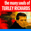 The Many Souls of Turley Richards Albumcover