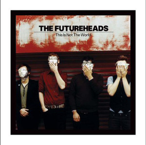 This Is Not the World album