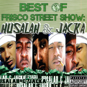 Best of Frisco Street Show: Husalah & Jacka album
