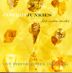 200 More Miles: Live Performances 1985-1994 cover