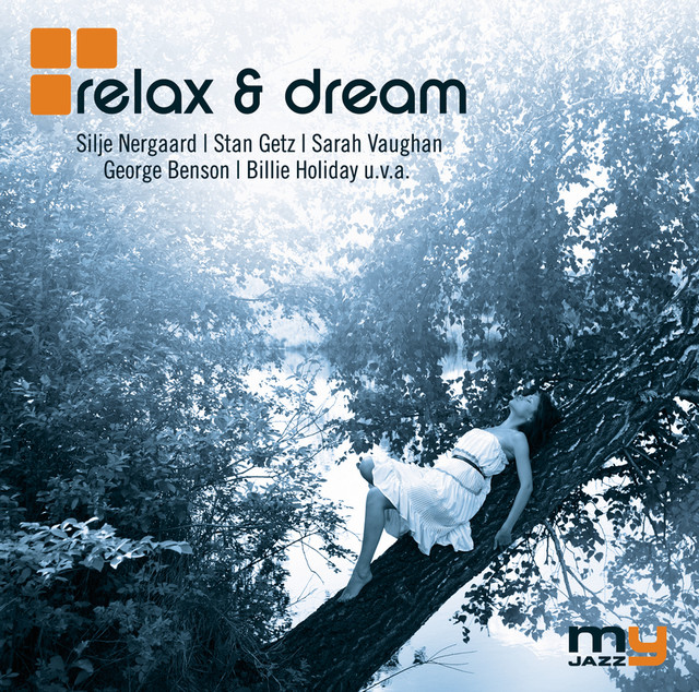 Relax & Dream (My Jazz)