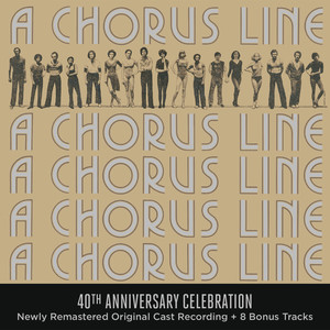 A Chorus Line - 40th Anniversary Celebration (Original Broadway Cast Recording) album