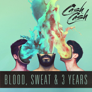 Blood, Sweat & 3 Years cover