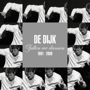 Zullen We Dansen - Het Beste Van De Dijk 1981 - 2006 album