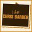 I Am Chris Barber cover