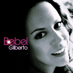 Bebel Gilberto (download) album
