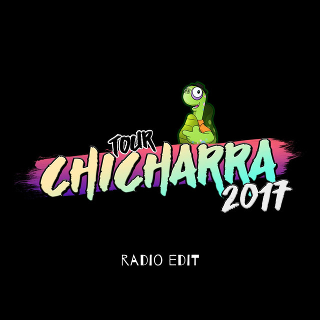 Tour Chicharra 2017 (Radio Edit)