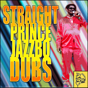 Straight Prince Jazzbo Dubs Albumcover