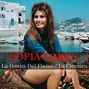 Sofia Loren: La Donna Del Fiume/La Ciociara cover