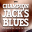 Champion Jacks Blues cover