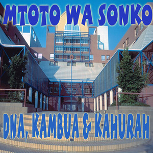 DNA, Kambua & Isaac Kahurah