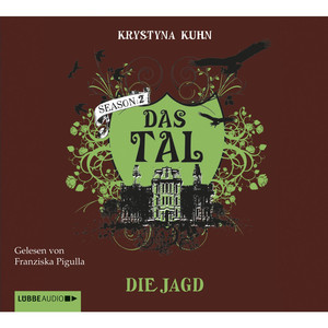 Das Tal, Season 2, Teil 3: Die Jagd Audiobook