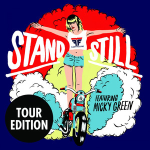 Stand Still (Tour Edition) album