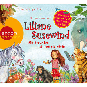 Liliane Susewind - Mit Freunden ist man nie allein (Ungekürzte Fassung) Audiobook