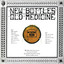 New Bottles, Old Medicine cover