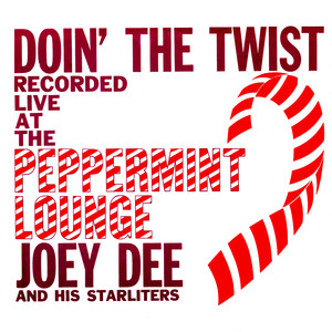 Doin' the Twist at the Peppermint Lounge. Recorded Live cover