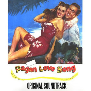 Pagan Love Song (Original Soundtrack) album