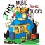 This Music Sucks