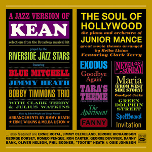 A Jazz Version of "Kean" Played by the Riverside Jazz Stars / "The Soul of Hollywood" The Piano and Orchestra of Junior Mance Great Movie Themes Arranged by Melba Liston album