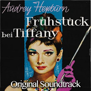 Fruhstuck Bei Tiffany (Original Soundtrack) album
