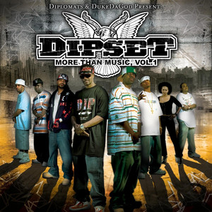 Dipset - More Than Music cover