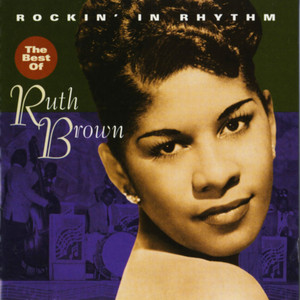 Rockin' In Rhythm - The Best Of Ruth Brown album