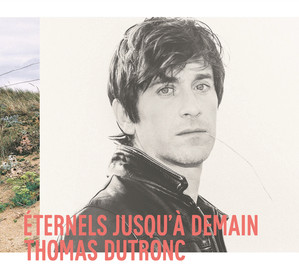 Eternels jusqu’à demain (Deluxe) album