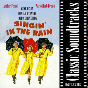 Classic Soundtracks: Singing in the Rain (1952 Film Score) cover