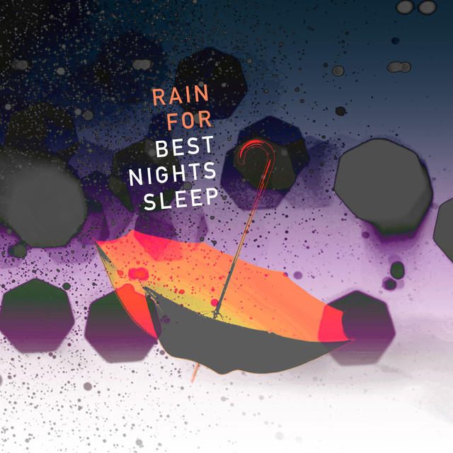 Rain for Best Nights Sleep