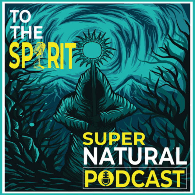 To The Spirit | Podcast on Spotify