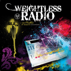 Weightless Radio: A Collection of Blueprint Instrumentals cover