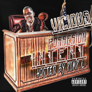 Possesion Wit Intent (Hosted by Pimp C) album