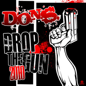 Drop the Gun 2010 album