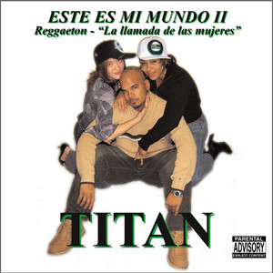 Este Es Mi Mundo II Reggaeton - “la Llamada De Las Mujeres” cover