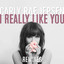 I Really Like You (Remixes) cover