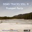 Vol. 8: Trumpet Party - Demo Tracks Albumcover