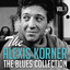 The Alexis Korner Blues Collection,Vol. 1 cover