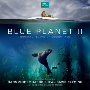Blue Planet II (Original Television Soundtrack) album
