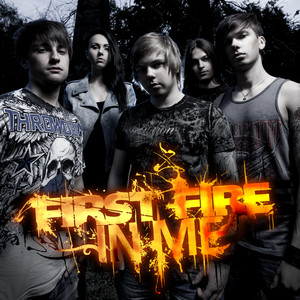 First Fire In Me