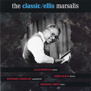 The Classic Ellis Marsalis album