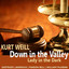 Weill: Down in the Valley, Lady in the Dark cover