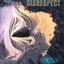 Disrespect the Album Albumcover