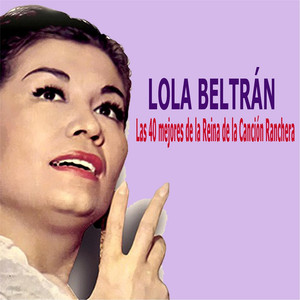 Las 40 Mejores de la Reina de la Canción Ranchera album