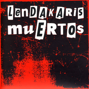 Lendakaris Muertos cover